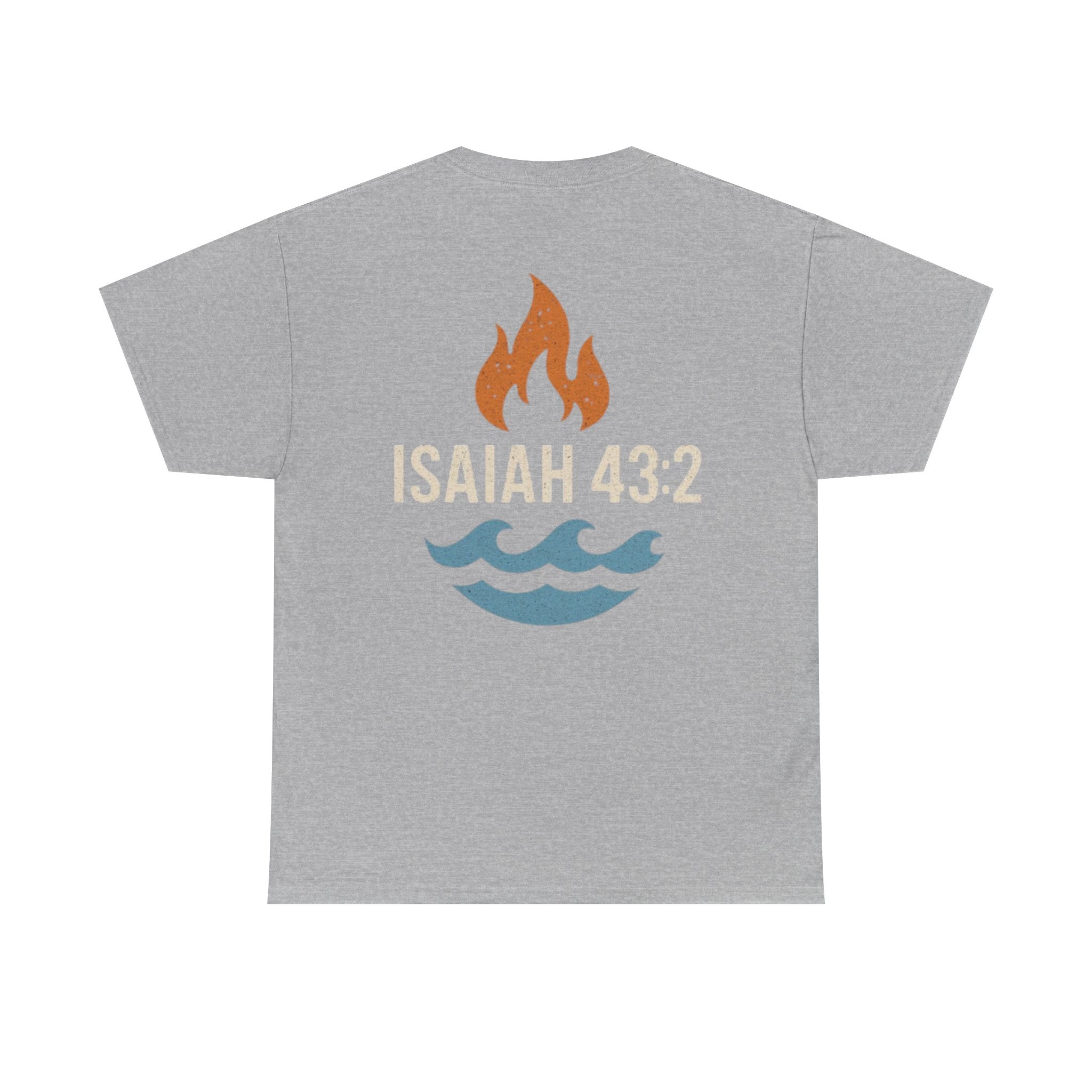 Inspirational Faith T-Shirt with Isaiah 43:2 Design