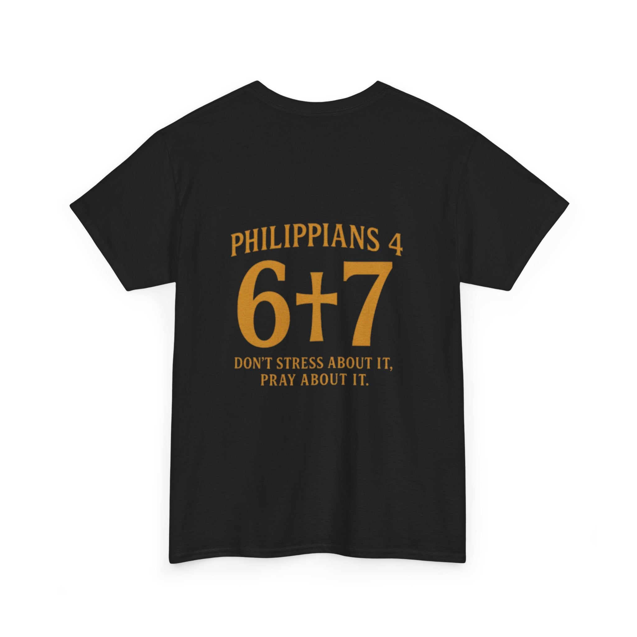 Philippians 4: 6-7 Christian T‑Shirt — "Don't Stress About It, Pray About It" Religious Tee