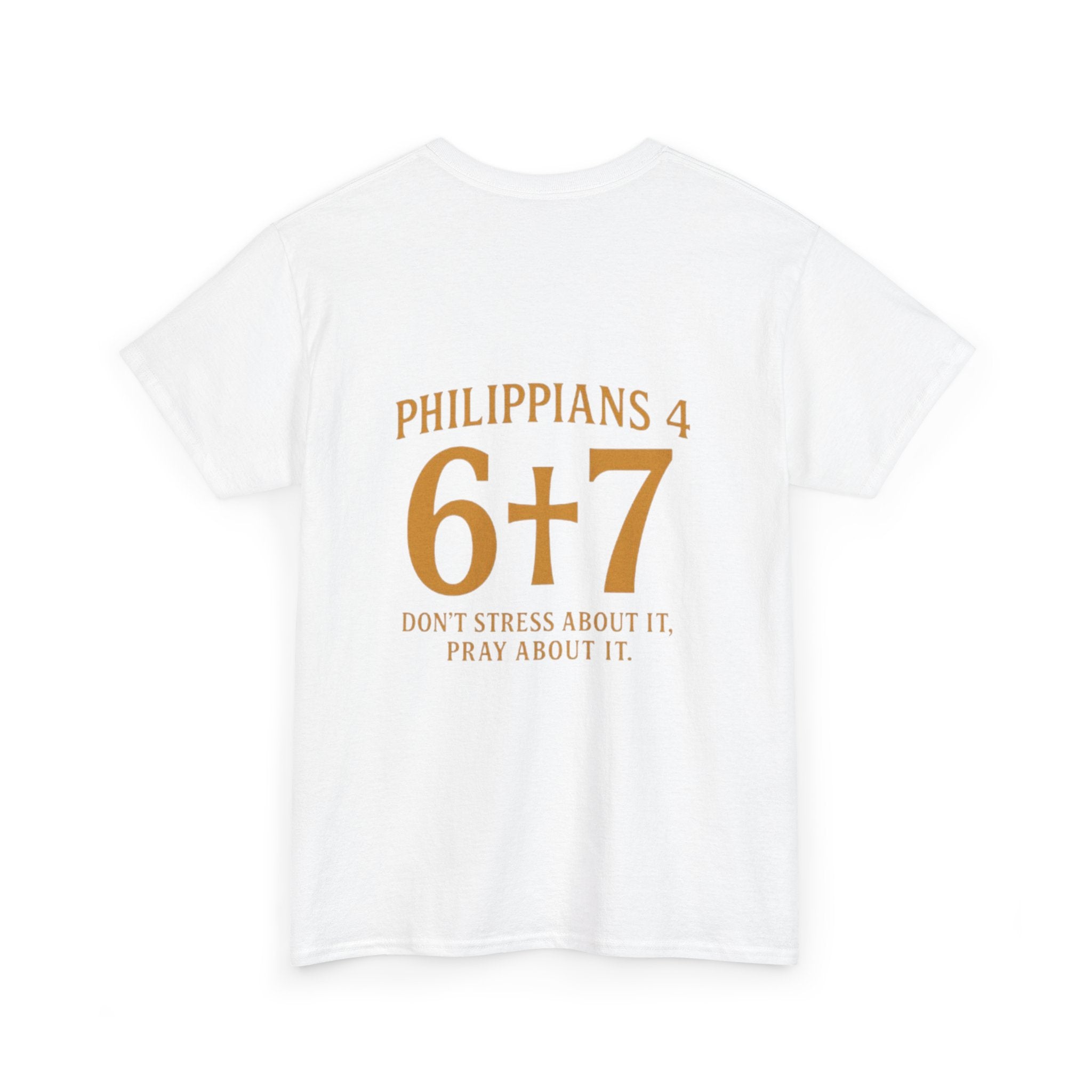 Philippians 4: 6-7 Christian T‑Shirt — "Don't Stress About It, Pray About It" Religious Tee