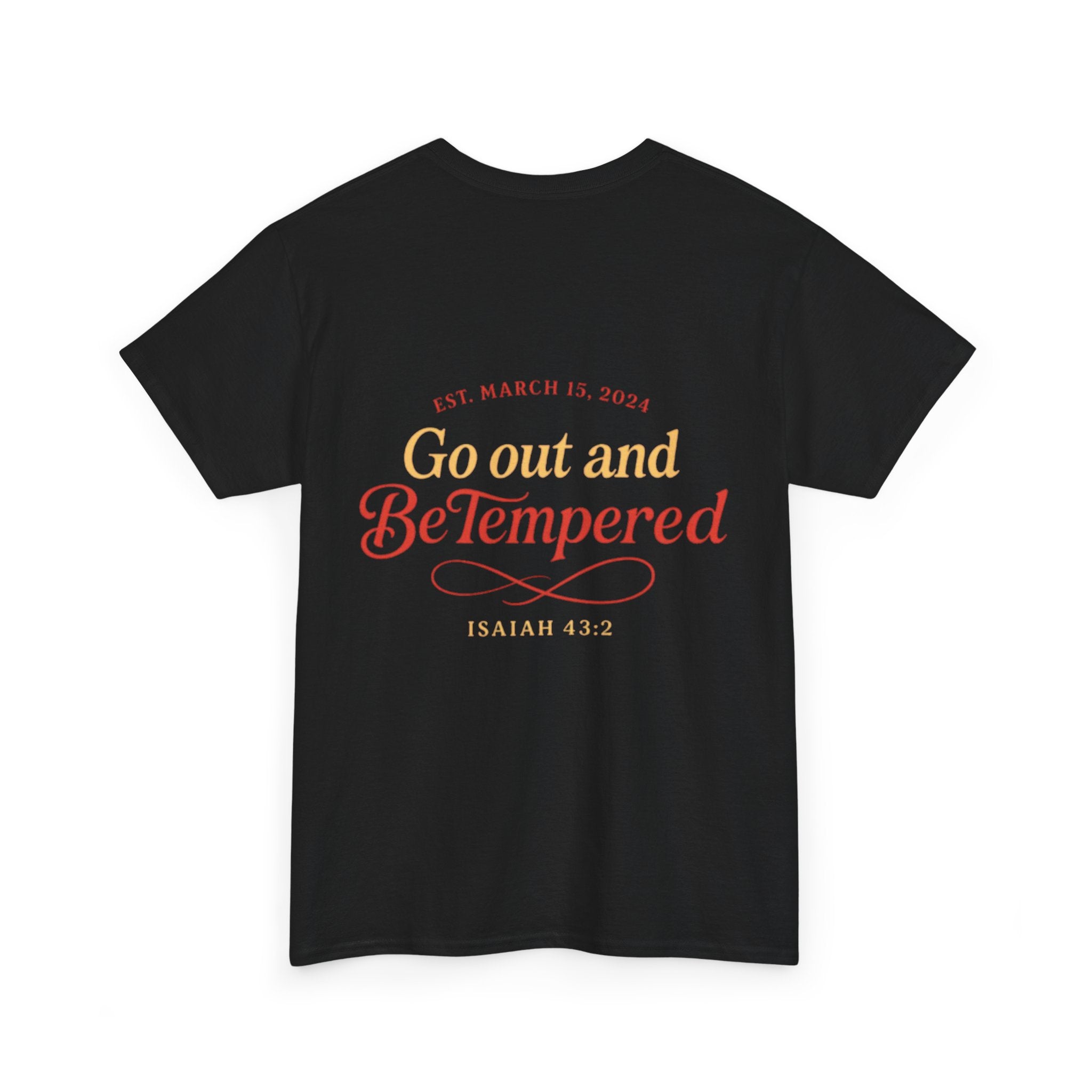 'Go Out and BeTempered' T-Shirt