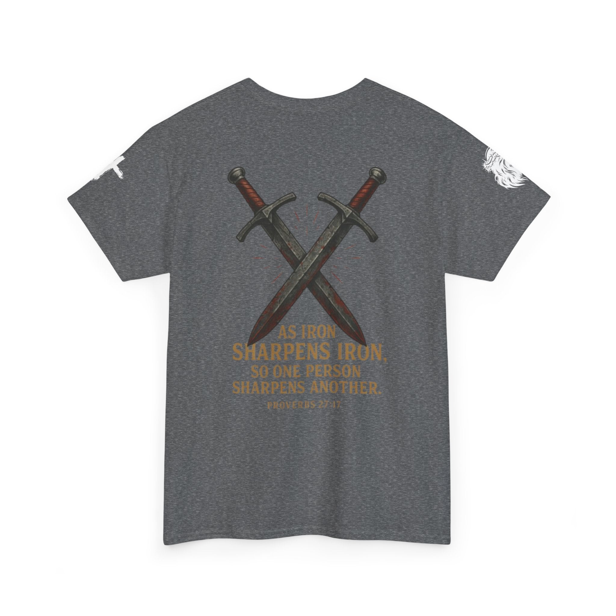 "As Iron Sharpens Iron" Proverbs 27:17 Inspirational Tee