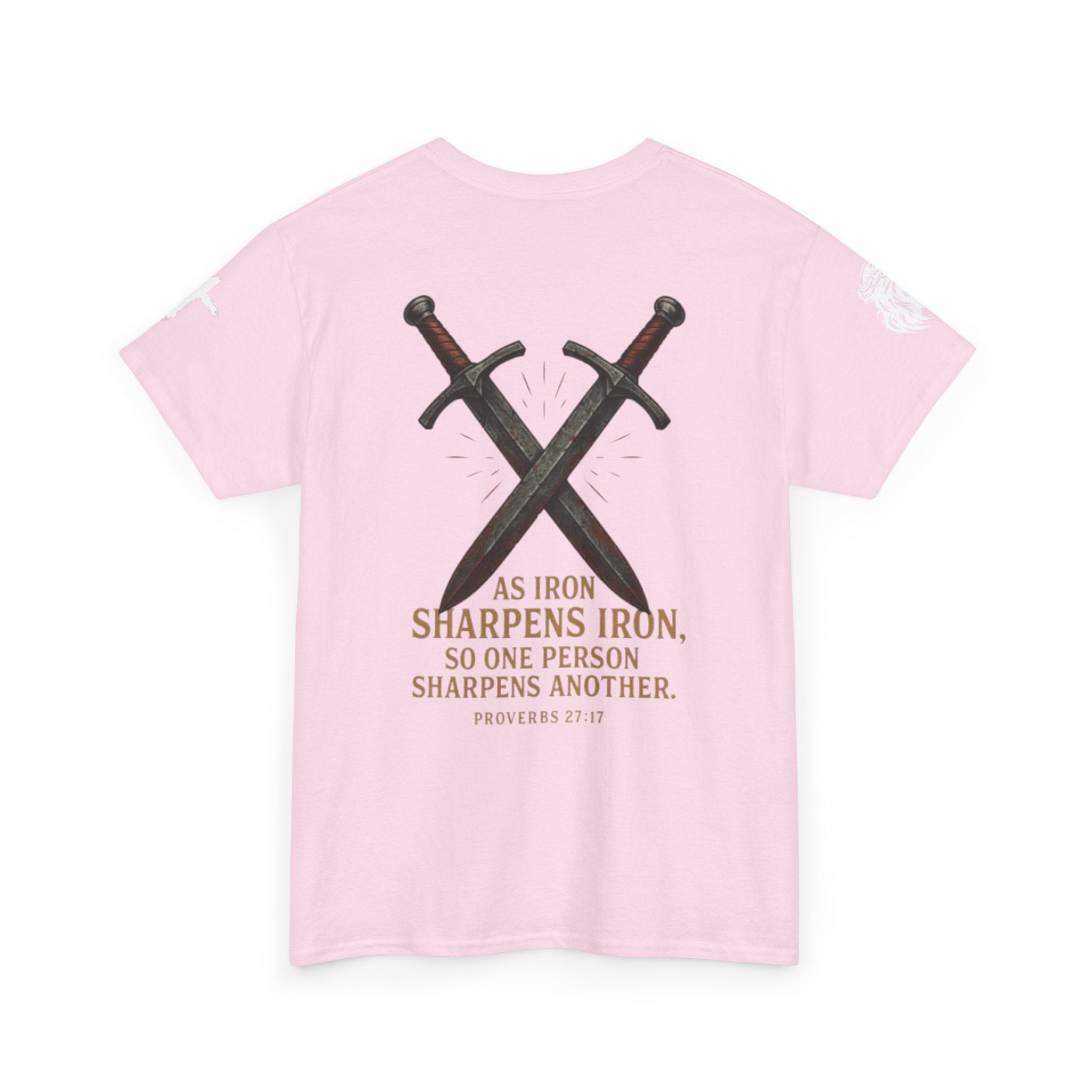 "As Iron Sharpens Iron" Proverbs 27:17 Inspirational Tee