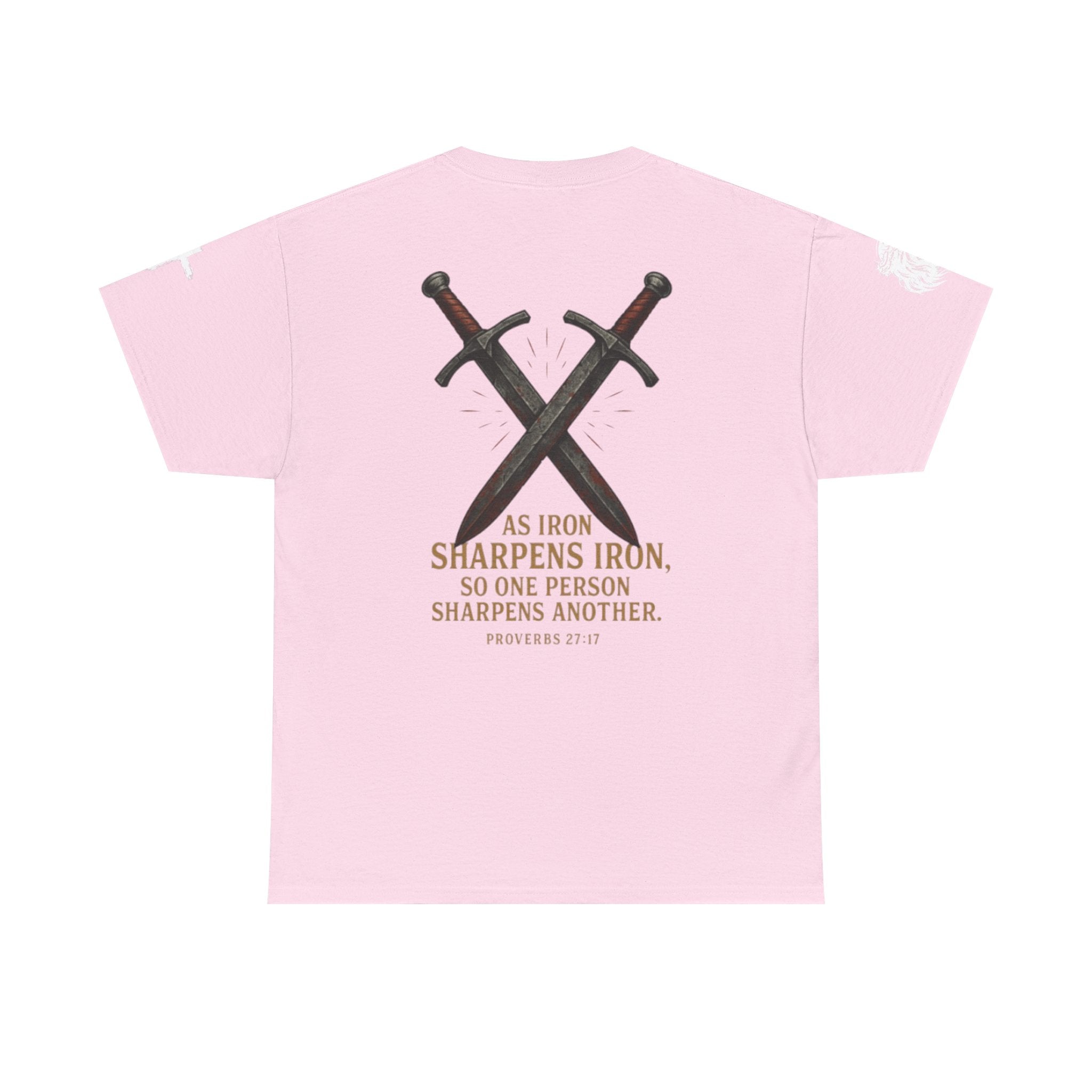 "As Iron Sharpens Iron" Proverbs 27:17 Inspirational Tee