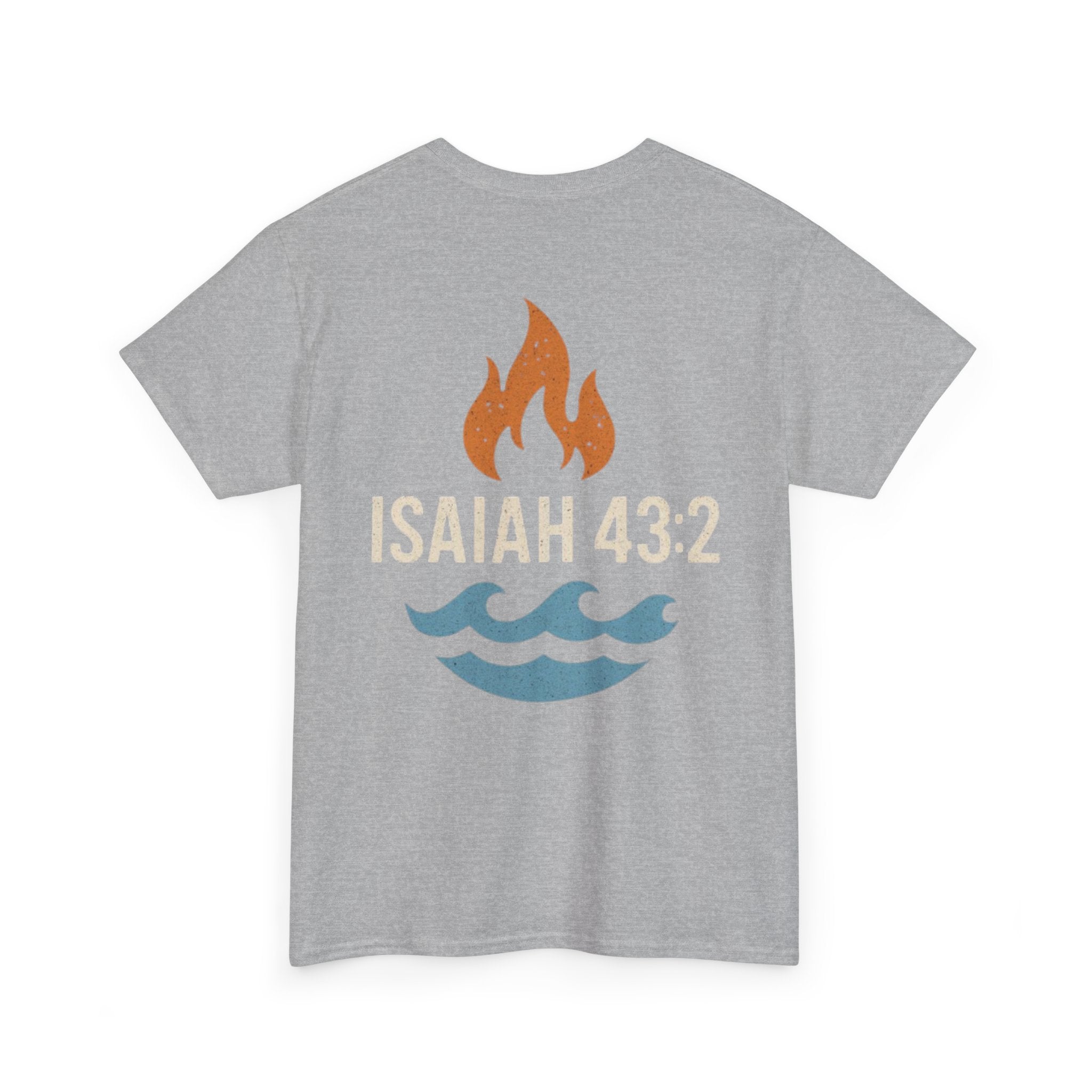 Inspirational Faith T-Shirt with Isaiah 43:2 Design